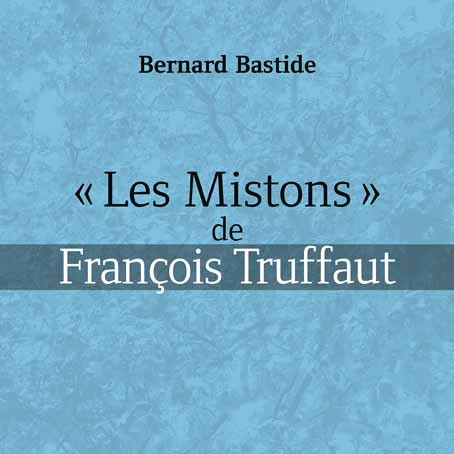 «Les Mistons» de François Truffaut couverture