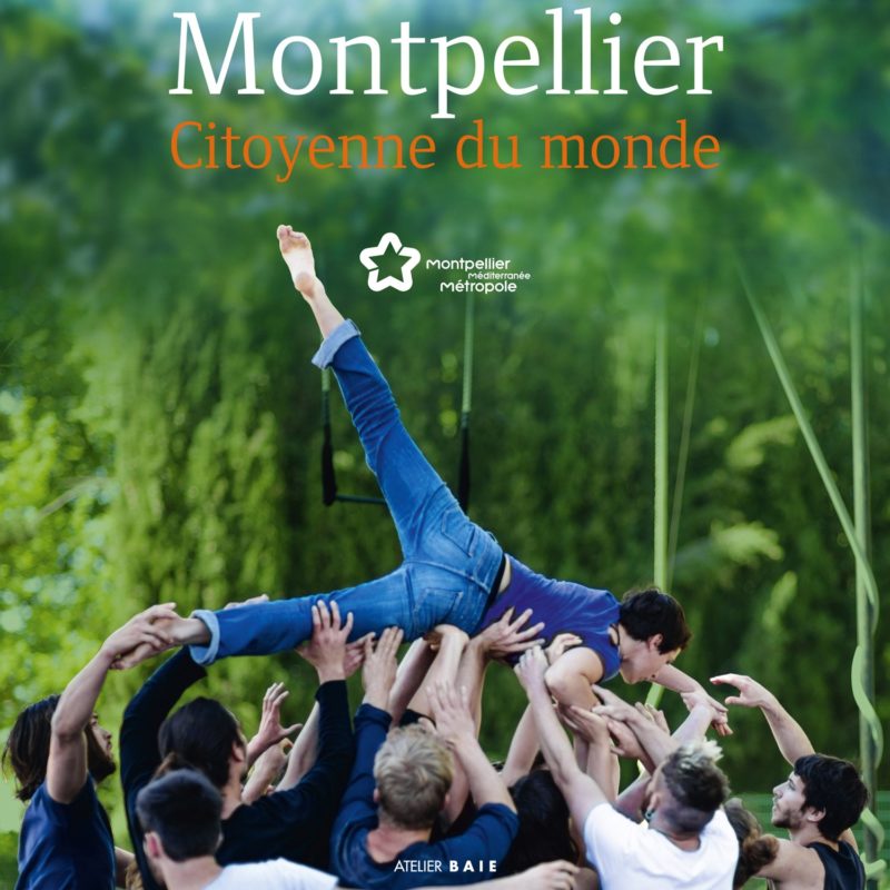 Montpellier, Citoyenne du monde
